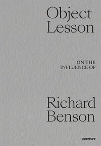 bokomslag Object Lesson: On the Influence of Richard Benson