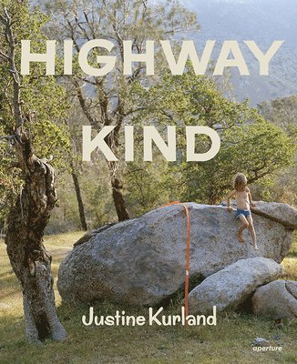 Justine Kurland: Highway Kind 1