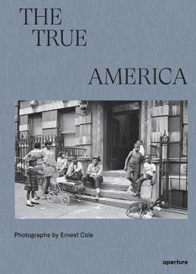 Ernest Cole: The True America 1