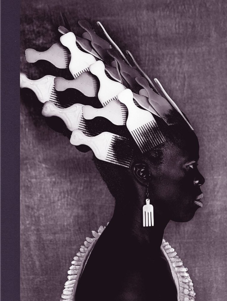 Renee Mussai, Renée Mussai, Sophia Mussai, Renée - Zanele Muholi: Somnyama Ngonyama, Hail the Dark Lioness, Volume II, Inbunden