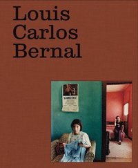 bokomslag Louis Carlos Bernal: Monografa
