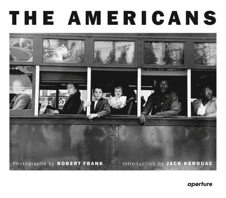 Robert Frank: The Americans 1