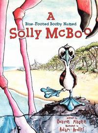 bokomslag A Blue-Footed Booby Named Solly McBoo