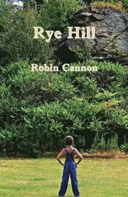 Robin Cannon - Rye Hill, Häftad. Tillgänglighet: Lägg i varukorg