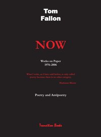 bokomslag Now - Works on Paper 1976-2006 - Poetry and Antipoetry