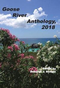 bokomslag Goose River Anthology, 2018