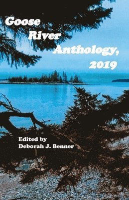 bokomslag Goose River Anthology, 2019