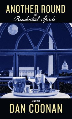 Another Round of Presidential Spirits