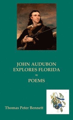 John Audubon Explores Florida 1