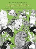 bokomslag Magpies and Mayflies: An Introduction to Plants and Animals of the Central Valley and the Sierra Foothills