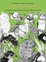 Magpies and Mayflies: An Introduction to Plants and Animals of the Central Valley and the Sierra Foothills 1