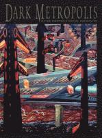 bokomslag Dark Metropolis: Irving Norman's Social Surrealism