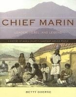 bokomslag Chief Marin: Leader, Rebel, and Legend