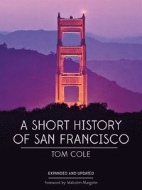 bokomslag A Short History of San Francisco