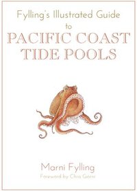 bokomslag Fylling's Illustrated Guide to Pacific Coast Tide Pools