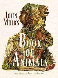 bokomslag John Muir's Book of Animals