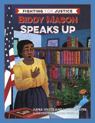 Biddy Mason Speaks Up 1