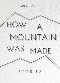 bokomslag How a Mountain Was Made