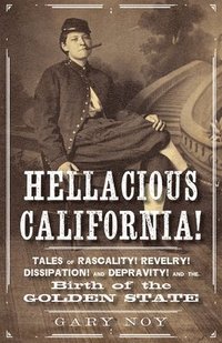 bokomslag Hellacious California!