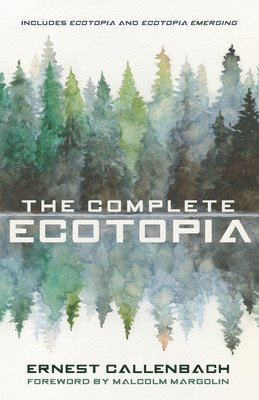 The Complete Ecotopia 1