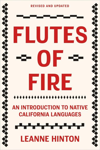 Leanne Hinton - Flutes of Fire, Häftad