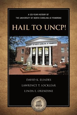 Hail to UNCP! 1