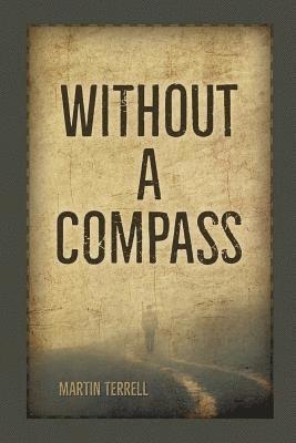 Without A Compass 1