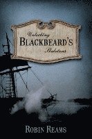 bokomslag Unlocking Blackbeard's Skeletons