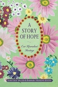 bokomslag A Story of Hope