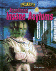 Dinah Williams - Abandoned Insane Asylums, Inbunden