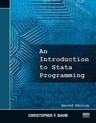Christopher F. Baum, USA) Baum, Christopher F. (Boston College, Chestnut Hill, Massachusetts, Christopher F Baum - Introduction to Stata Programming, Second Edition, Häftad