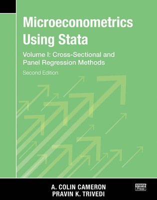 bokomslag Microeconometrics Using Stata, Second Edition, Volume I: Cross-Sectional and Panel Regression Models