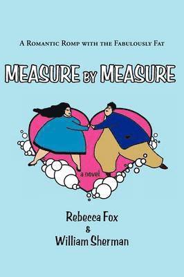 Rebecca Fox, William Sherman - Measure By Measure, Häftad