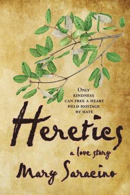 Mary Saracino - Heretics, Häftad