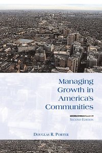 bokomslag Managing Growth in America's Communities