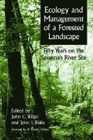 Ecology and Management of a Forested Landscape 1