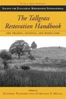 Stephen Packard, Cornelia F. Mutel, Stephen Packard, Cornelia F. Mutel, Cornelia F Mutel - Tallgrass Restoration Handbook, Häftad