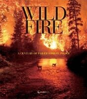 George Wuerthner, George Wuerthner - Wildfire Reader, Häftad