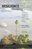 bokomslag Resilience Thinking: Sustaining Ecosystems and People in a Changing World