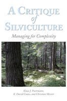 Christian C. Messier, Klaus J. Puettmann, David Coates - Critique of Silviculture, Häftad