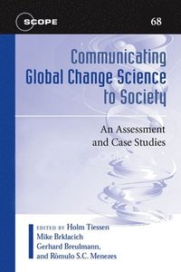 bokomslag Communicating Global Change Science to Society
