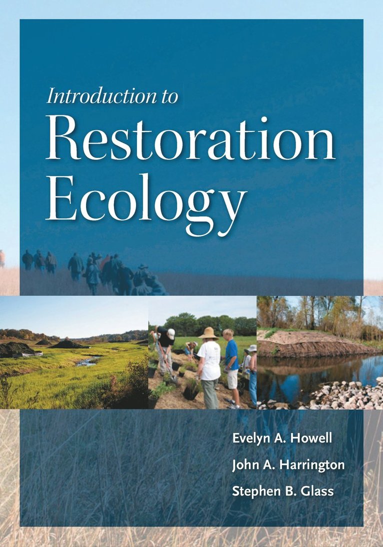 Introduction to Restoration Ecology
