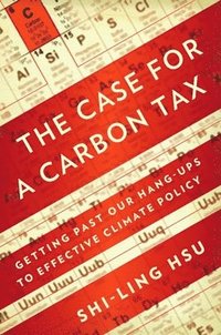 bokomslag The Case for a Carbon Tax