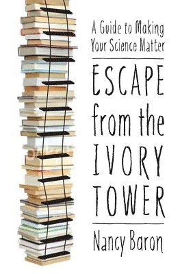 bokomslag Escape from the Ivory Tower