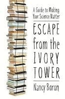 bokomslag Escape from the Ivory Tower