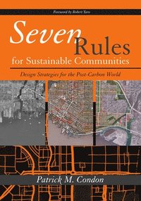 bokomslag Seven Rules for Sustainable Communities