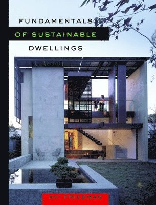 bokomslag Fundamentals of Sustainable Dwellings
