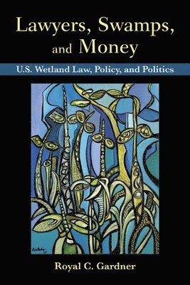Lawyers, Swamps, and Money