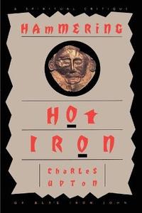 bokomslag Hammering Hot Iron