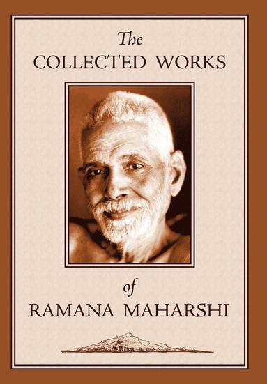 bokomslag The Collected Works of Ramana Maharshi